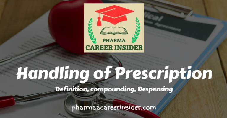 Handling of Prescription: Definition, compounding, and Despensing