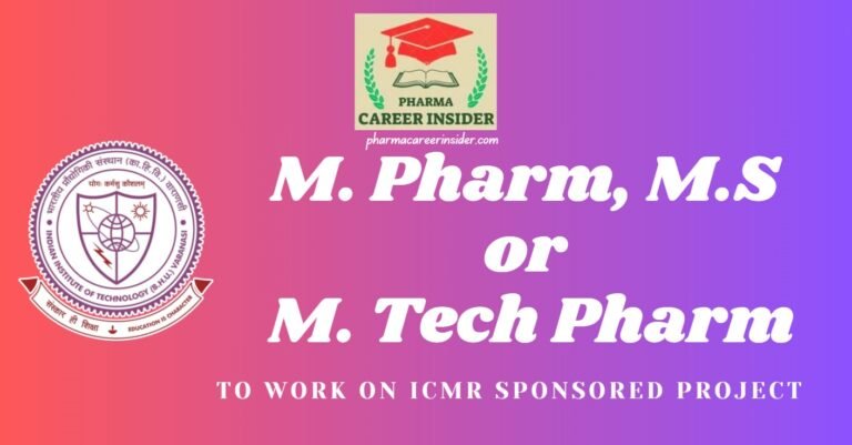 Opportunity for M. Pharma/MS Pharma/M.Tech Pharma as Research Scientist at IIT BHU