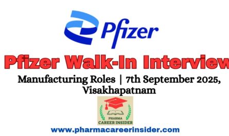Pfizer Walk-In Interview – Manufacturing Roles
