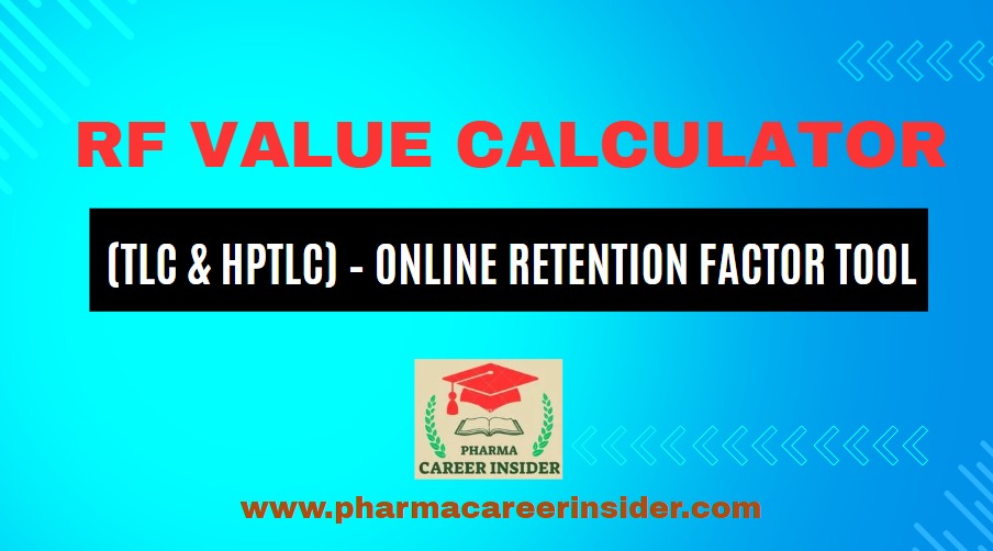 Rf Value Calculator (TLC & HPTLC) – Online Retention Factor Tool