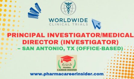 Principal Investigator / Medical Director (Investigator) – San Antonio, TX (Office-Based)