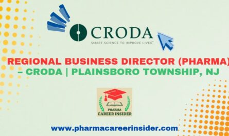 Regional Business Director (Pharma) – Croda | Plainsboro Township, NJ